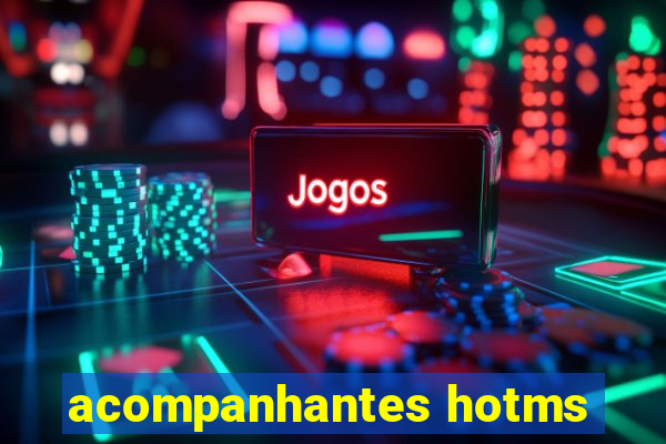 acompanhantes hotms